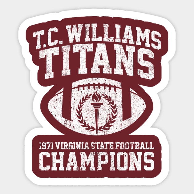 T.C. Williams Titans 1971 Football Champions Sticker by huckblade